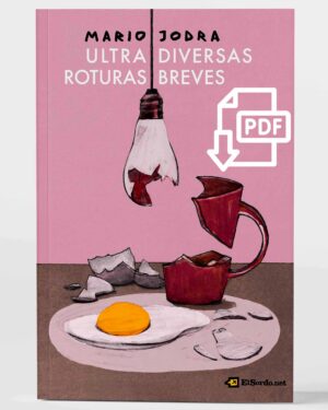 Versión PDF: descarga digital de una reproducción en PDF de alta resolución de Ultra Diversas Roturas Breves, con todas las páginas e ilustraciones del libro. Formato digital pensado para su lectura en pantalla y consulta de la edición completa.